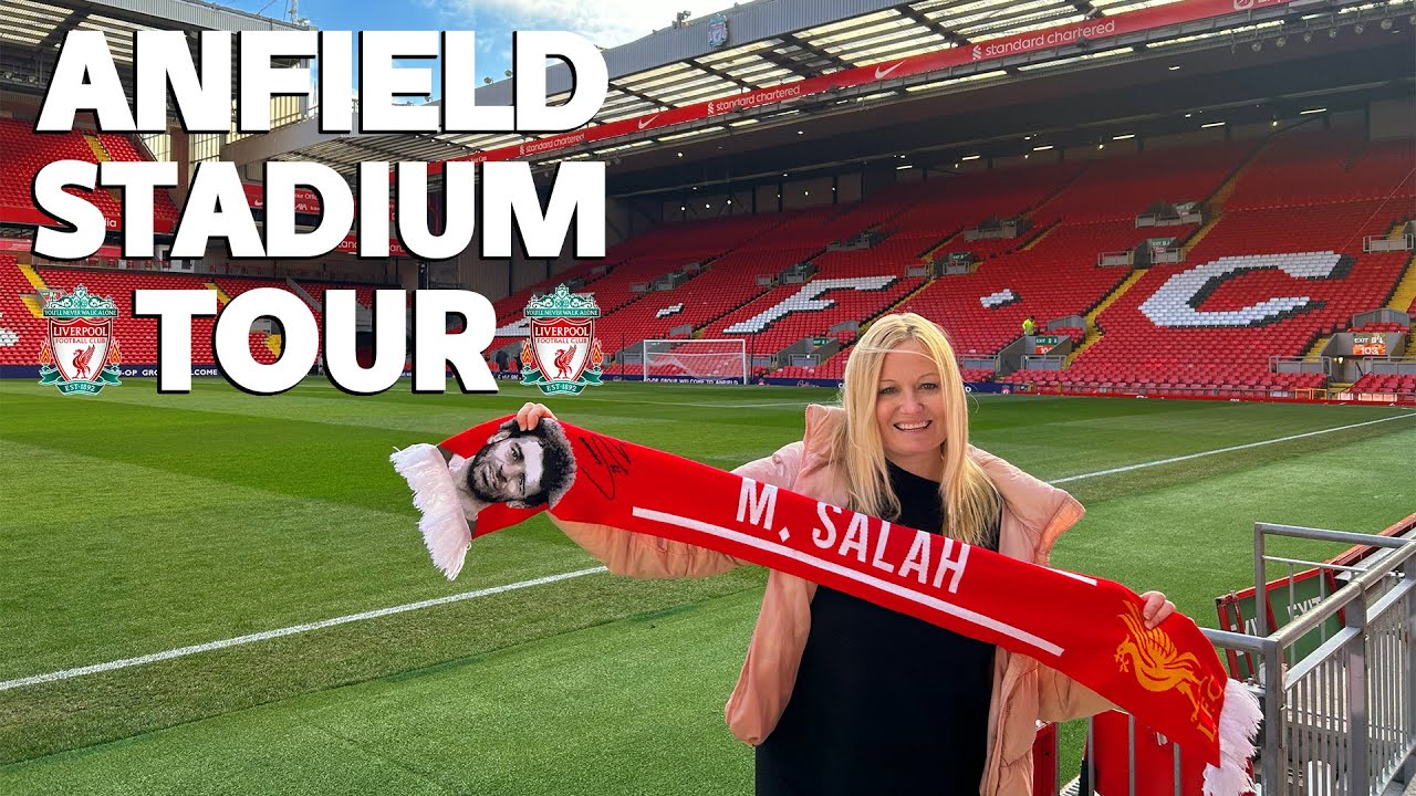 The Anfield Stadium Tour 2023 - What to Expect